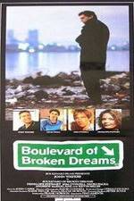 Watch Boulevard of Broken Dreams Movie25