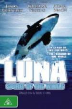 Watch Luna: Spirit of the Whale Movie25