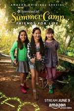 Watch An American Girl Story: Summer Camp, Friends for Life Movie25