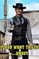 Watch If You Want to Live... Shoot! Movie25