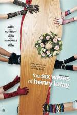 Watch The Six Wives of Henry Lefay Movie25