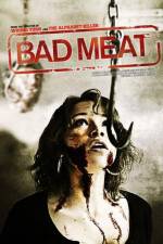 Watch Bad Meat Movie25