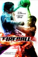 Watch Fireball Movie25