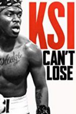 Watch KSI: Can\'t Lose Movie25