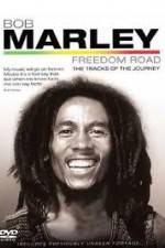 Watch Bob Marley Freedom Road Movie25