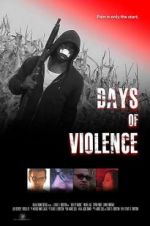 Watch Days of Violence Movie25
