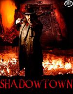 Watch Shadowtown Movie25