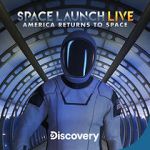 Watch Space Launch Live: America Returns to Space Movie25