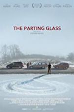 Watch The Parting Glass Movie25
