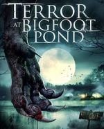 Watch Terror at Bigfoot Pond Movie25