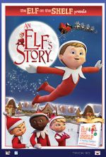 Watch An Elf\'s Story: The Elf on the Shelf Movie25