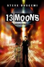 Watch 13 Moons Movie25
