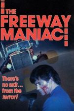 Watch The Freeway Maniac Movie25