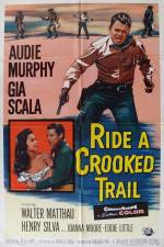 Watch Ride a Crooked Trail Movie25