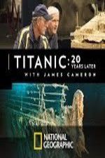 Watch Titanic: 20 Years Later with James Cameron Movie25