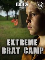 Watch True Stories: Extreme Brat Camp Movie25