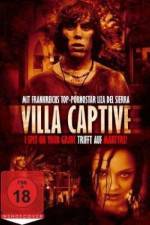 Watch Villa Captive Movie25