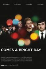 Watch Comes a Bright Day Movie25