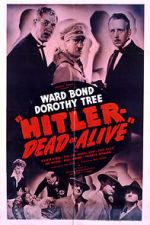 Watch Hitler--Dead or Alive Movie25