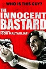 Watch The Innocent Bastard Movie25