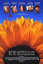 Watch Divine Secrets of the Ya-Ya Sisterhood Movie25