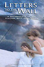 Watch Letters to the Wall: A Documentary on the Vietnam Wall Experience Movie25