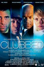 Watch Clubbed Movie25