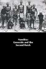 Watch Namibia Genocide and the Second Reich Movie25