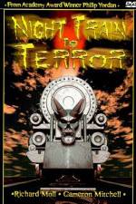 Watch Night Train to Terror Movie25