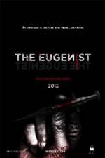 Watch The Eugenist Movie25
