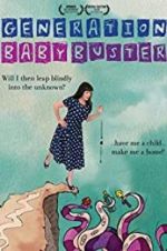 Watch Generation Baby Buster Movie25