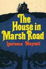 Watch The House in Marsh Road Movie25