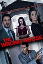 Watch The Wrong House Movie25