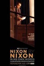 Watch Nixon by Nixon: In His Own Words Movie25