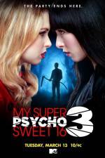 Watch My Super Psycho Sweet 16 Part 3 Movie25