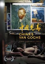 Watch China\'s Van Goghs Movie25