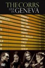 Watch The Corrs: Live in Geneva Movie25