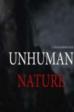 Watch Unhuman Nature Movie25