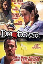 Watch Dogtown Movie25