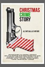 Watch Christmas Crime Story Movie25
