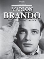 Watch Marlon Brando: An Actor Named Desire Movie25