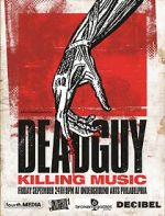 Watch Deadguy: Killing Music Movie25