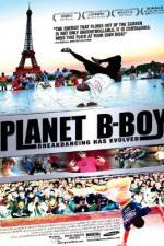 Watch Planet B-Boy Movie25