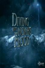 Watch National Geographic Diving into Noahs Flood Movie25