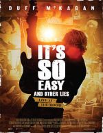 Watch It\'s So Easy and Other Lies Movie25
