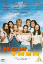 Watch Now and Then Movie25