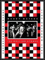 Watch Muddy Waters and the Rolling Stones: Live at the Checkerboard Lounge 1981 Movie25