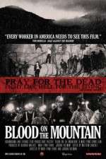 Watch Blood on the Mountain Movie25