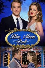 Watch Blue Moon Ball Movie25