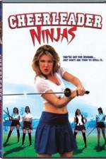 Watch Cheerleader Ninjas Movie25